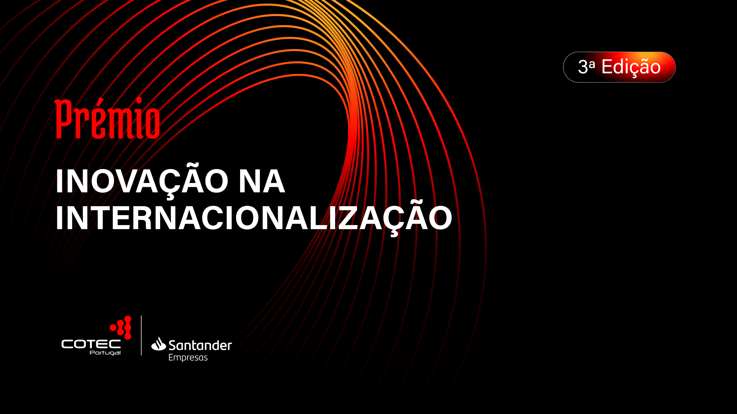 3.ª Edição Prémio Inovação na Internacionalização
